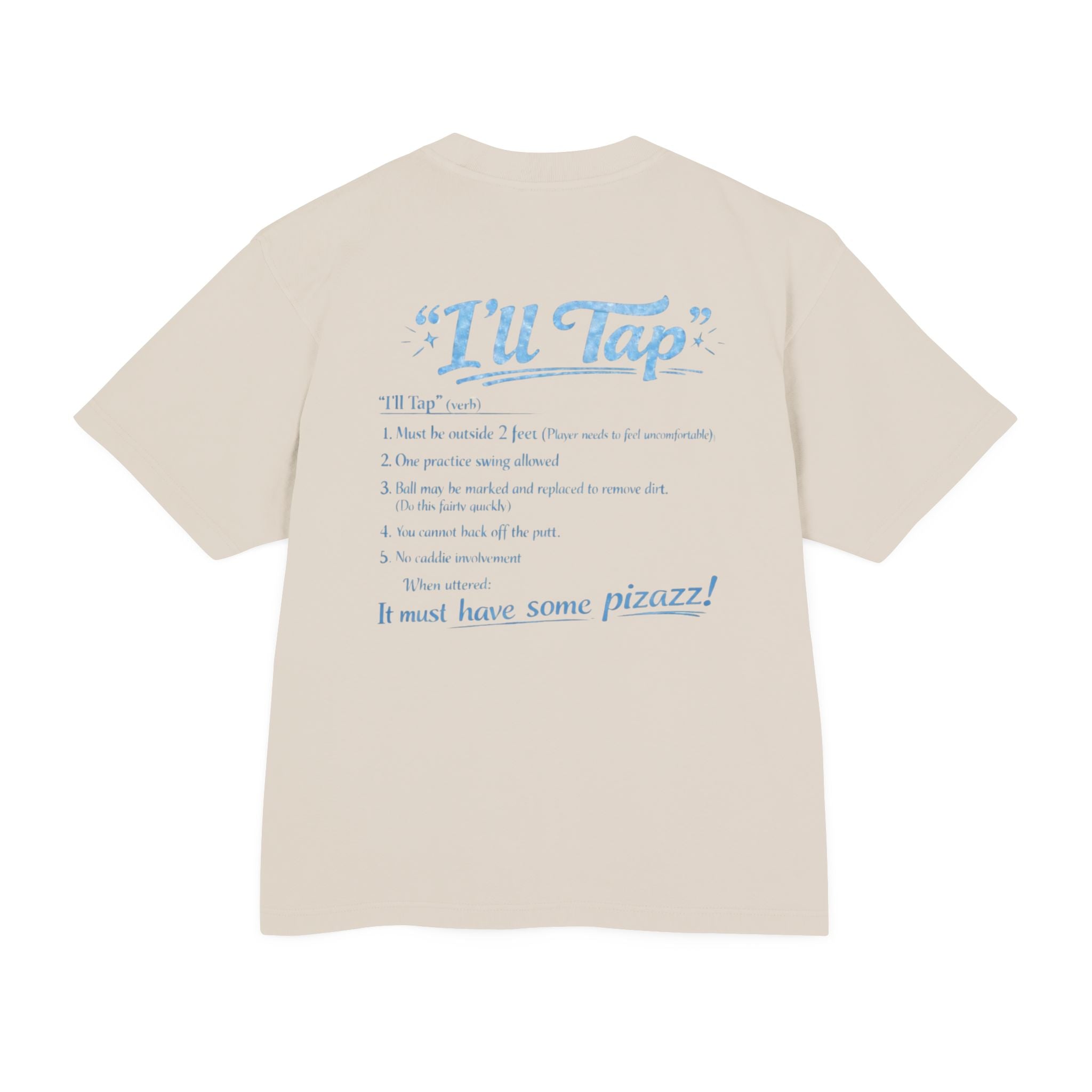 I'll Tap Tee, Box Fit Tee