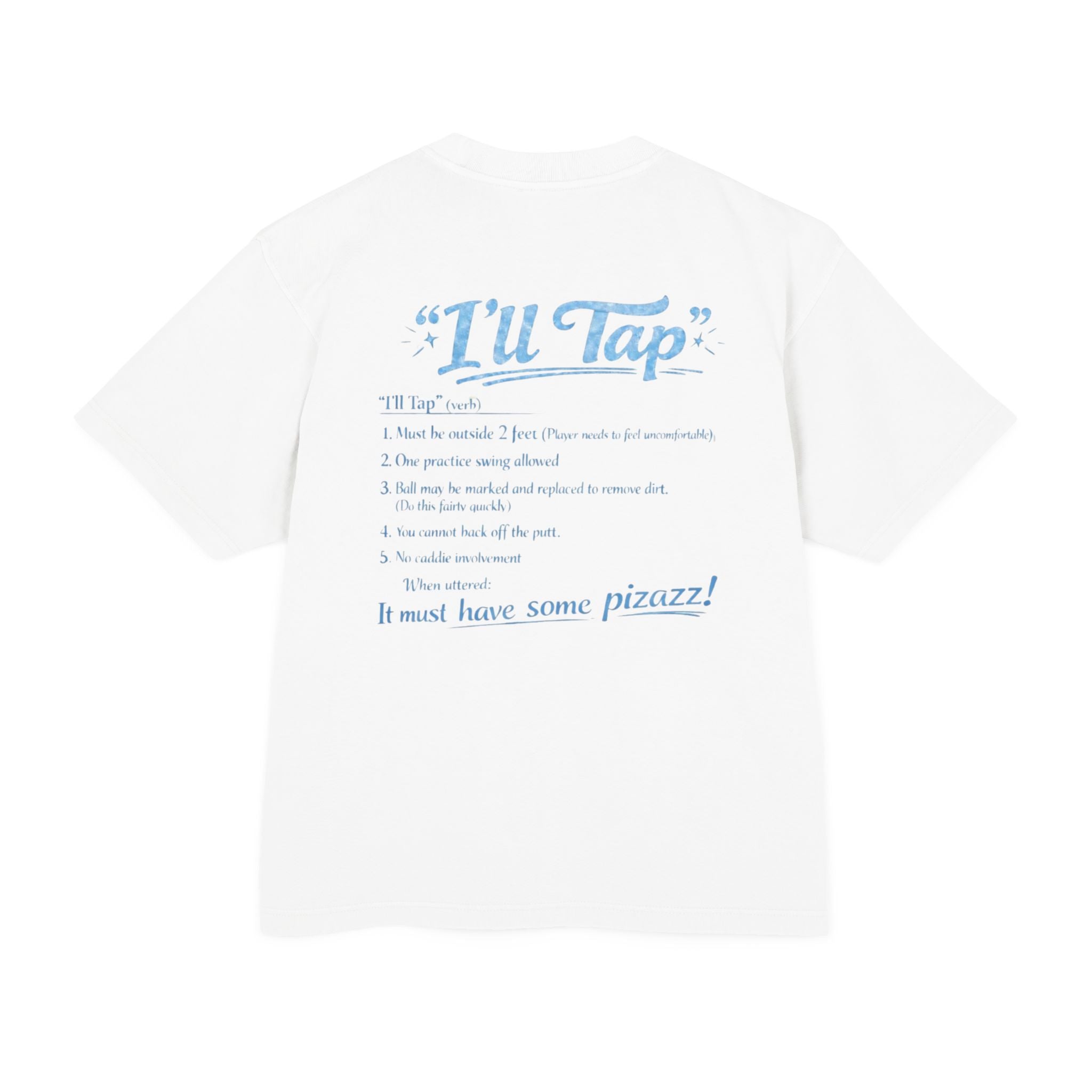 I'll Tap Tee, Box Fit Tee