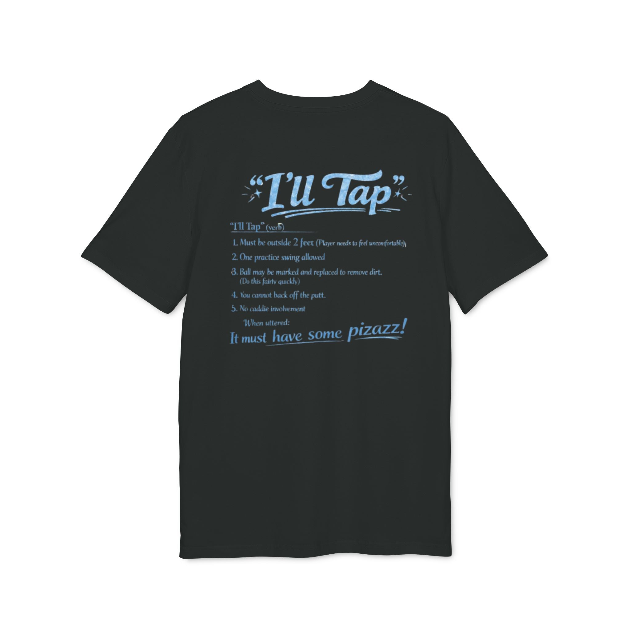 I'll Tap! Tee Streetwear